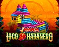 J Mania Loco Habanero